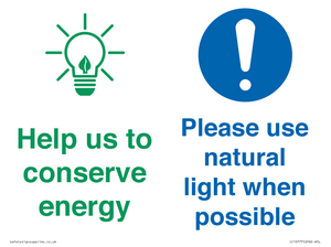 Help us to conserve energy - Please use natural light when possible